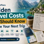 Hidden Travel Costs You Should Know feature image