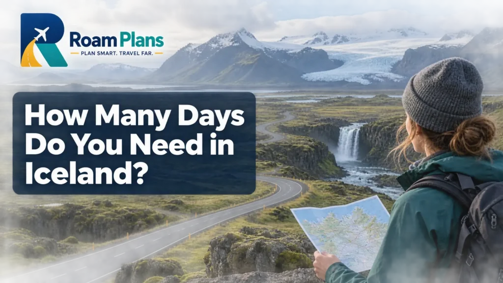 How Many Days Do You Need in Iceland
